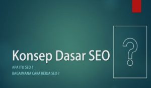 Belajar SEO Marketing konsep dasar